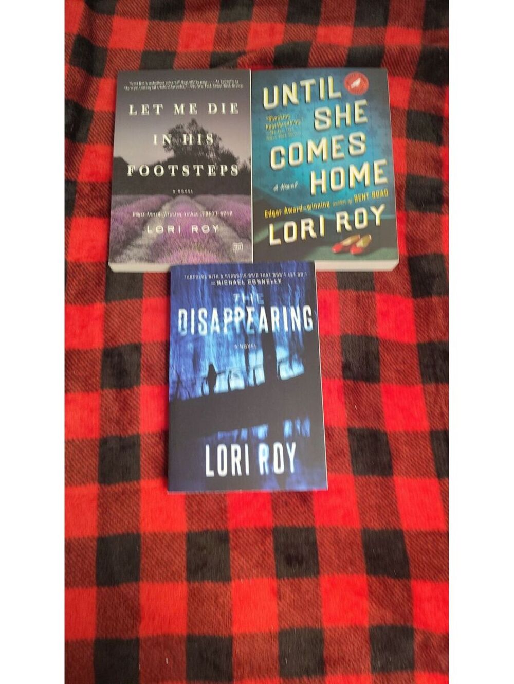 Lori Roy 3 Book Lot Until She Comes Home Let Me Die in His Footsteps Disappearin